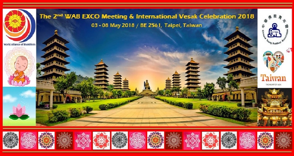 The 2nd WAB EXCO Meeting & International Vesak Celebration 2018, Taipei, Taiwan